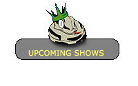 Upcoming Shows